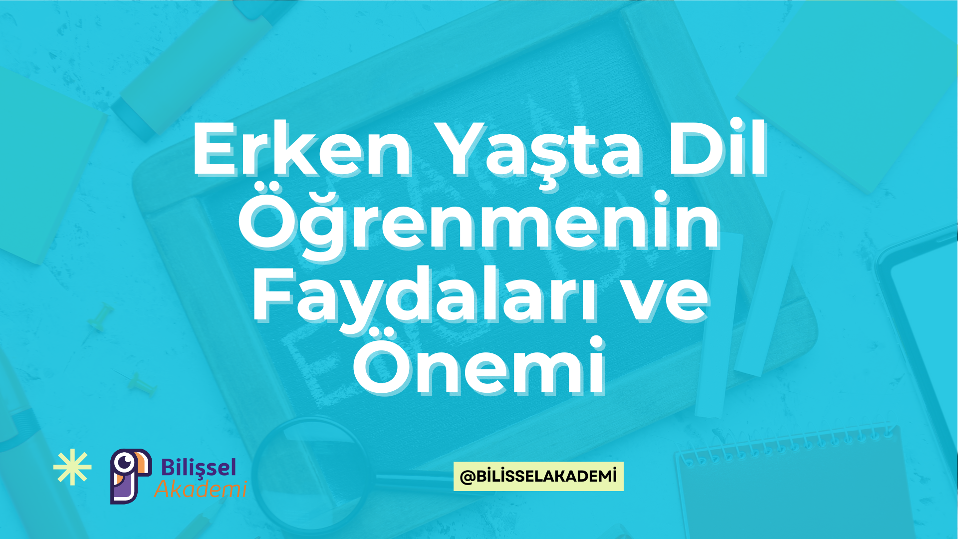 Erken yaşta dil öğrenimi