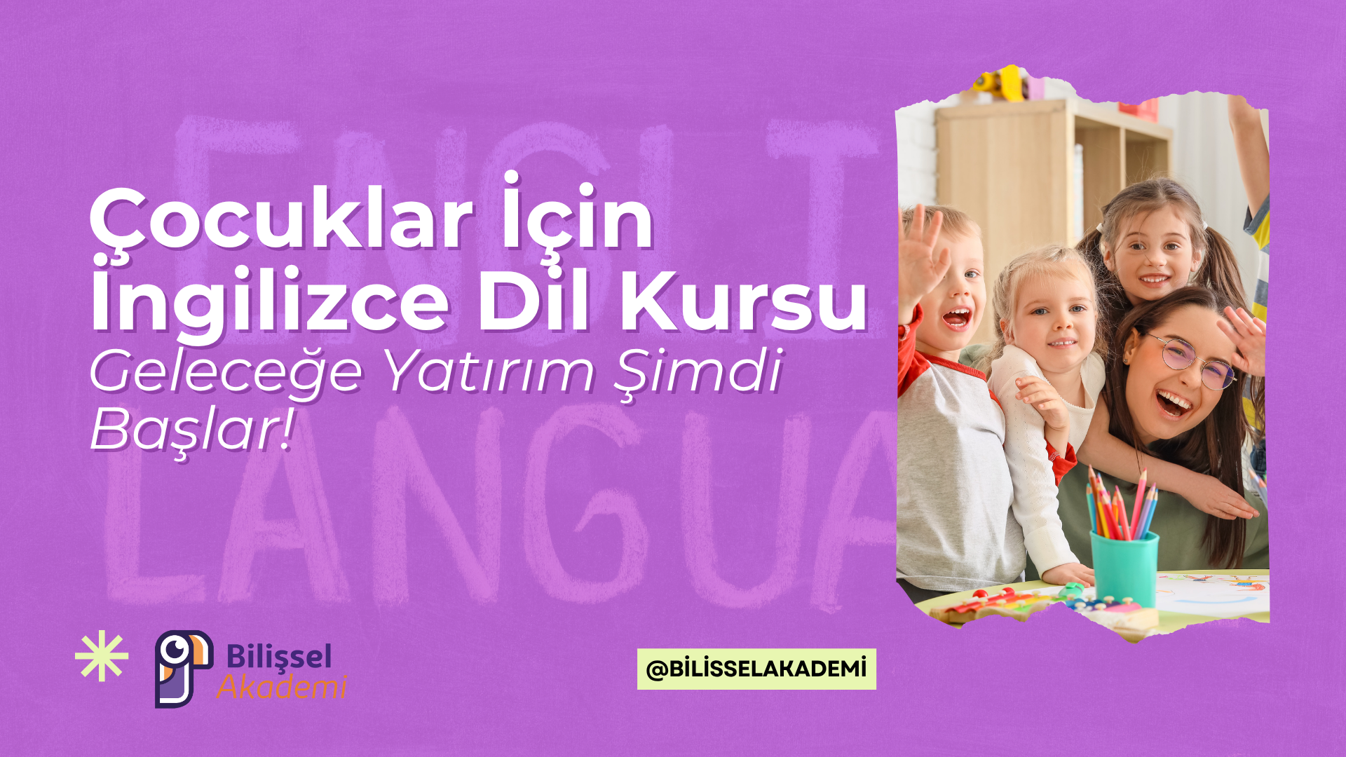 Çocuklar İçin İngilizce Dil Kursu